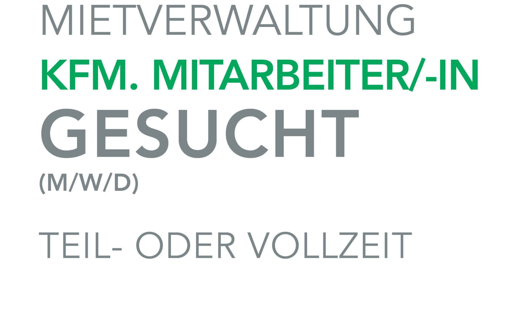 Jetzt bewerben! Kaufmännischer Mitarbeiter (m/w/d) für den Bereich Mietverwaltung