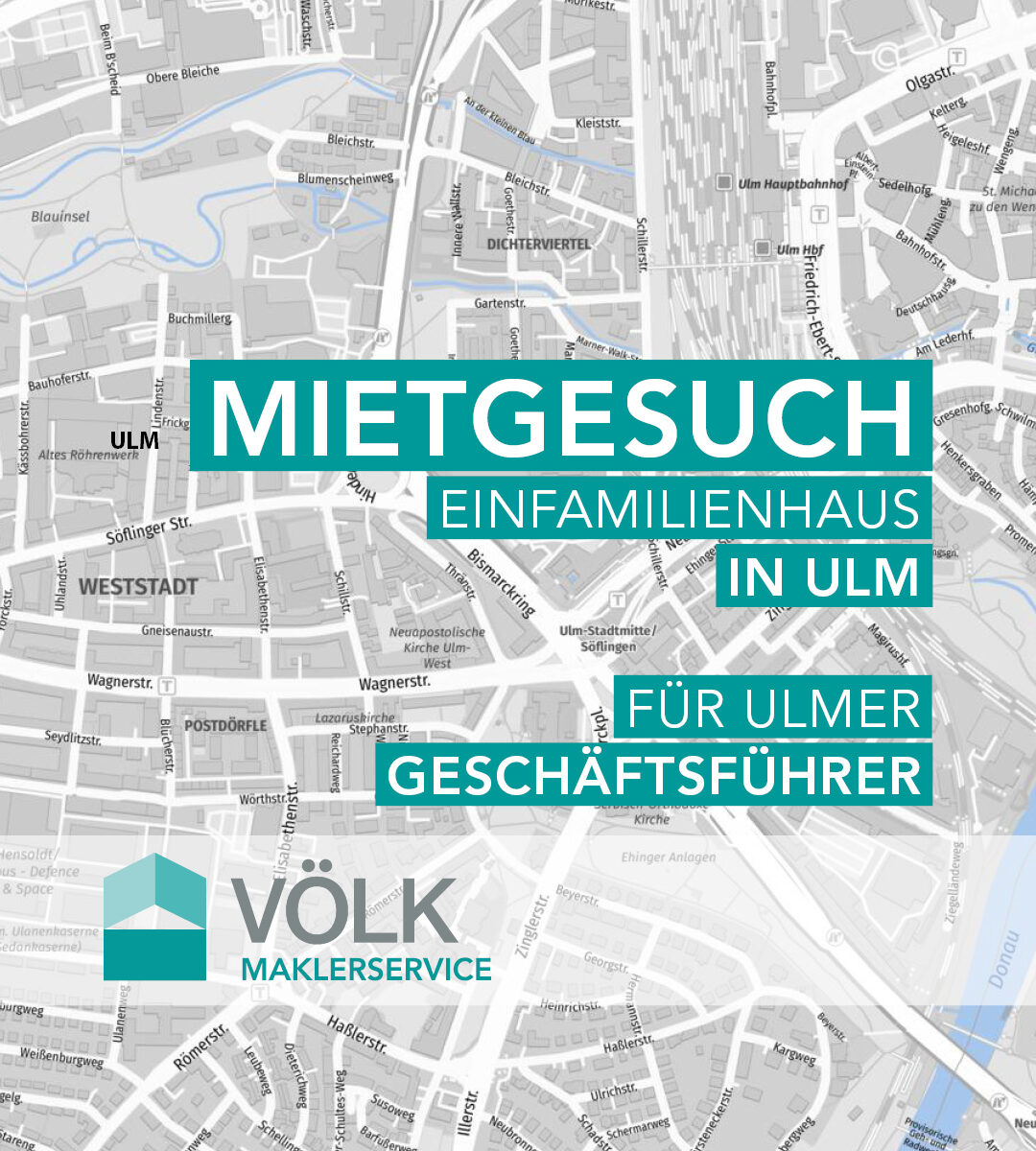 Mietgesuch EFH Ulm Weststadt